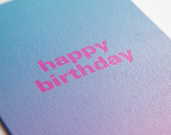 Happy Birthday, Handmade Letterpress Greeting Card, Pastel Sunset Gradient, Happy Bday Cards