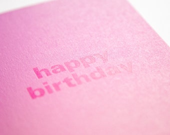 Happy Birthday, Handmade Letterpress Greeting Card, Pastel Sunset Gradient, Happy Bday Cards