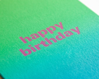 Happy Birthday, Handmade Letterpress Greeting Card, Pastel Sunset Gradient, Happy Bday Cards