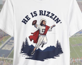 He is Rizzin&#39; Josh Allen T-Shirt / Buffalo Football Shirt / Bills Mafia Gift