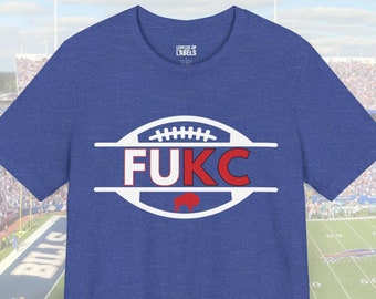 FUKC the Chiefs T-Shirt, Buffalo Football Rivalry Tee, Bills Mafia Gift