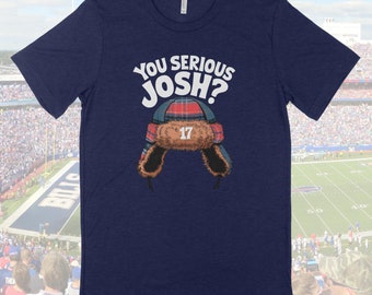 You Serious Josh ユニセックス トライブレンド T シャツ、バッファロー フットボール シャツ、クリスマス ランプーン、ビルズ マフィア ギフト