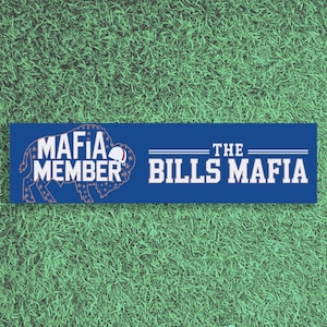 Mafia Member Bumper Sticker / Bills Mafia Car Decal / Buffalo Football Gift