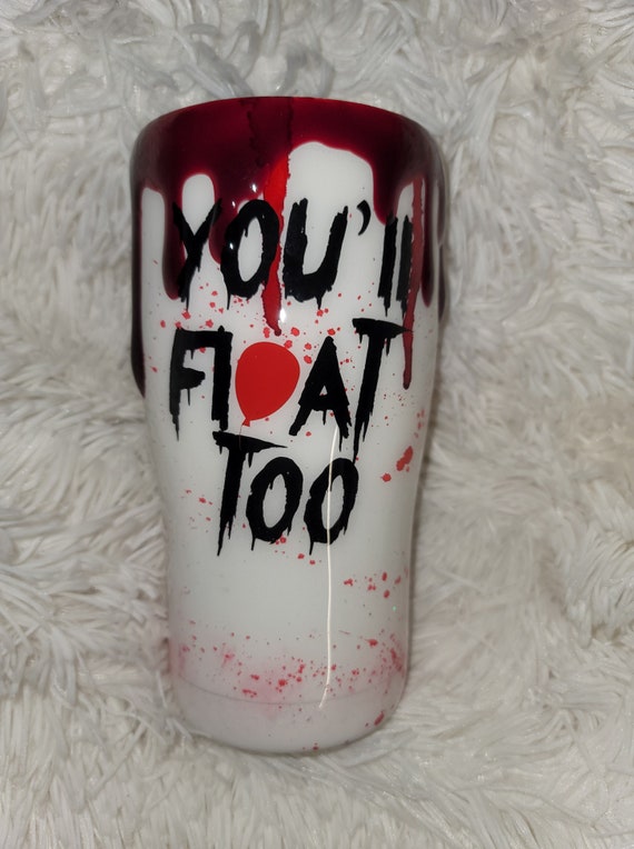 IT TUMBLER clown Youll Float Too Tumblers