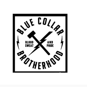 Blue Collar Brotherhood