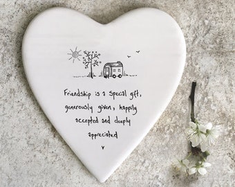 East of India Heart Shaped Porcelain Coaster. Friendship is a Special Gift, Generously Given, Happily Accepted and Deeply Appreciated.