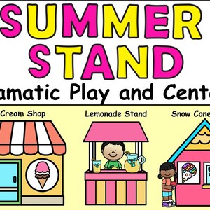 SUMMER STAND Dramatic Play - Ice Cream Shop, Lemonade Stand, and Snow Cone Stand