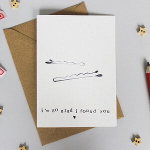 Je suis tellement content de vous avoir trouvé Carte de vœux - Saint-Valentin, Petit ami, Petite amie, Mari, Femme, Fiancé, Drôle, Jeu de mots, Galentines, Meilleur ami