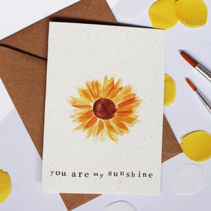 You Are My Sunshine Card - Moederdag, Zonnebloem, Man, Vrouw, Vriend, Vriendin, Beste Vriend, Verjaardag, Verjaardag
