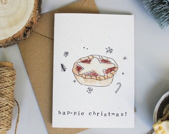 Hap-pie Christmas Greetings Card - Christmas Foodie, Mince Pie, Pun, Funny, Dad, Brother, Grandad, Mum, Friend, Boyfriend, Christmas Dinner