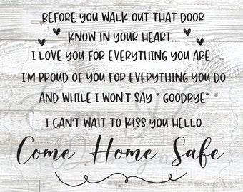 Free Free 205 Come Home Safe Svg Free SVG PNG EPS DXF File