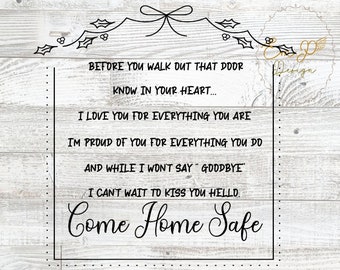 Free Free 239 Come Home Safe Svg Free SVG PNG EPS DXF File