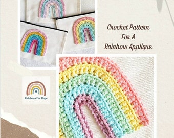 Rainbow Crochet Applique, Easy Crochet Applique Pattern, Sewn On Rainbow Motif, Rainbow Crochet Embellishment, Crochet Pattern for Applique