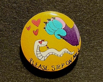 Please Step On Me Pin