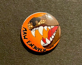 Maw Enjoyer Pin