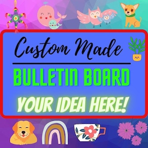 Custom Made Bulletin Board