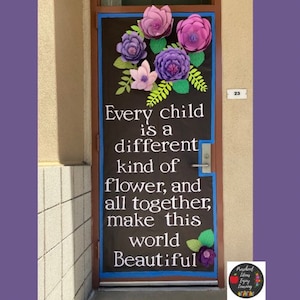 Teachers class door decoration/ Every child is a flower/cardstock/cutouts