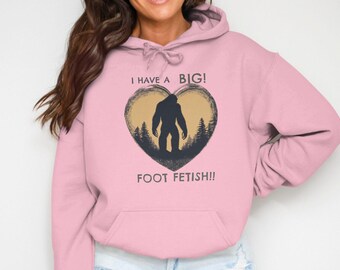 Funny Bigfoot T-Shirt, I Have A Big Foot Fetish Tee, Humorous Sasquatch Lover Shirt, Unique Cryptid Graphic Tee, Novelty Bigfoot Apparel