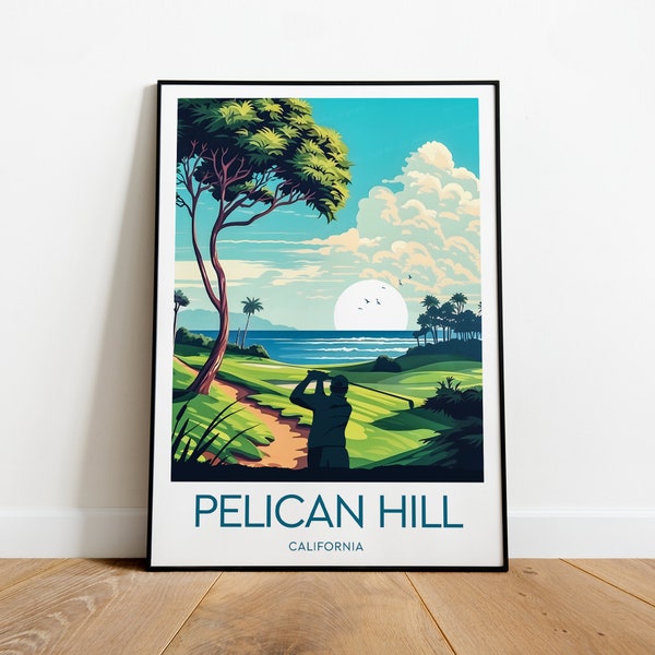 Pelican Hill Golf Course - California, Pelican Hill poster, Birthday present, Wedding gift, Custom Text, Personalised Gift