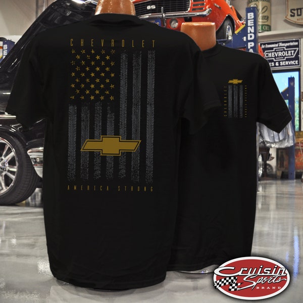 Cruisin Sports - America Strong - chevrolet tshirt - official chevrolet - custom printed