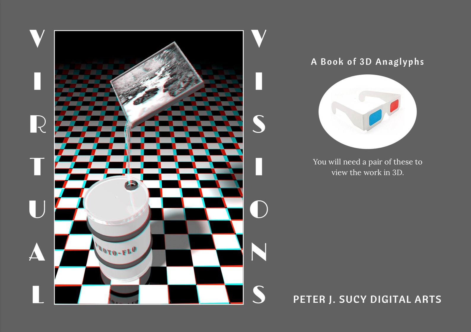 Virtual Visions 3D Anaglyphs PDF Book by Peter J. Sucy