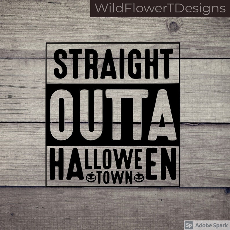 Download Straight Outta HalloweenTown svg png Halloween Halloween ...