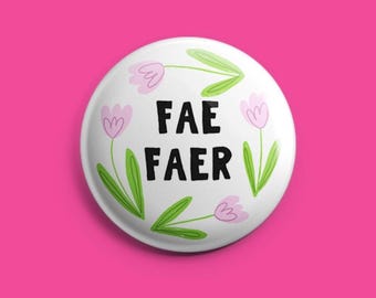 Fae Faer Pronoun Badge | Tulip Design (32mm)