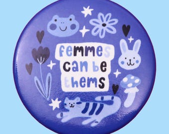 Las mujeres pueden ser ellas mismas / Botón de identidad de orgullo lésbico trans no binario