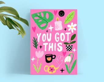 You Got This Art Print | Colourful Empowering Positivity Happy Pink