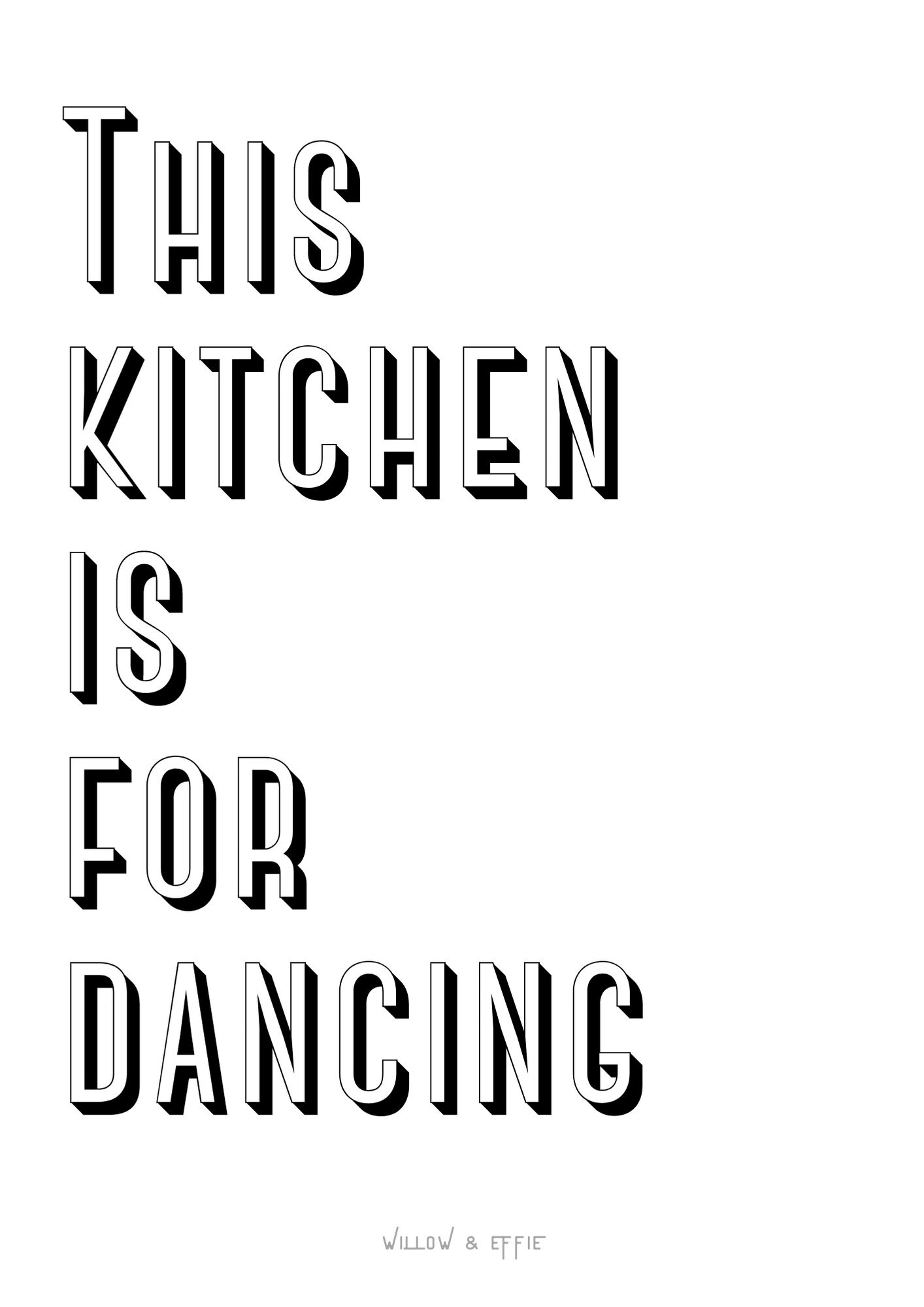 This Kitchen is For Dancing Black and White Print. Kitchen Art | Etsy