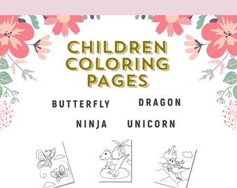 May include: A set of 12 coloring pages featuring a butterfly, dragon, ninja, and unicorn. The pages are black and white and ready to be colored.  The text "CHILDREN COLORING PAGES" is at the top of the page.  The text "12 PAGES" is at the bottom of the page.