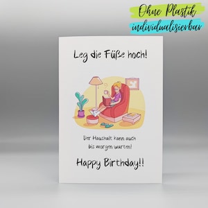Freche Geburtstagskarte – „Leg die Beine hoch! Haushalt kann warten“ | Humorvoller Spruch für entspannte Geburtstage