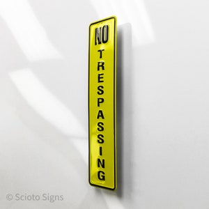 No Trespassing Metal Sign