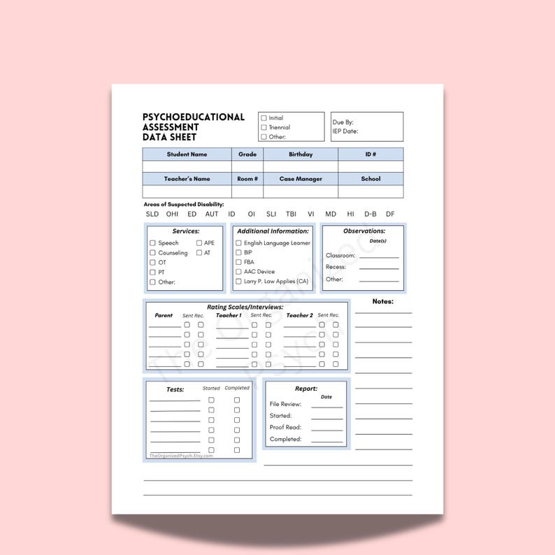 May include: A white psychoeducational assessment data sheet with multiple sections for student information, suspected disabilities, services, and observations. The sheet includes checkboxes and spaces for notes and reports.