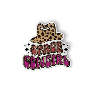 Space Cowgirl Western Bumper Sticker Country Cowboy Car Window Vinyl Decal 5&quot;