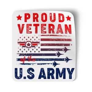 Proud Veteran Bumper Sticker US Army Decal Sticker Car Window Vinyl Decal 5&quot;