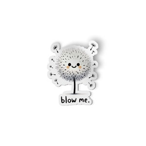 Blow Me Dandelion Bumper Sticker Car Window Vinyl Decal Stickers 5&quot;