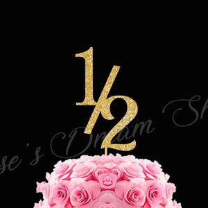 Half Birthday Cake Topper, 1/2 Birthday Cake Topper, Half Year Cake Topper, 6 Months Cake Topper, Six Month Birthday Cake Topper, 6 months