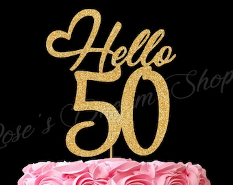 Hello 50 Cake Topper, Hello Fifty, 50th Birthday Cake Topper, Fifty Cake Topper, Happy 50th Birthday, Happy 50th Cake Topper, 50 Cake Topper