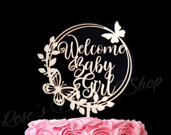 Welcome Baby Cake Topper, Baby Shower Party Decoration, Girl Baby Shower Topper, Welcome Baby Cake Topper, Gender Reveal , Butterfly Theme