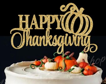 Happy Thanksgiving Cake Topper, Happy Friendsgiving, Thankful Grateful Blessed, Maple Leave Fall Decor,  Give Thanks, Thanksgiving Dinner