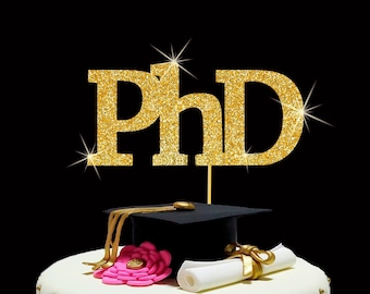 PhD Cake Topper, PhD Grad, PhD Graduation Party Decor, Doctorate Grad Party Decor, Class of 2024 Grad Food Picks, Doctor Grad Cake Topper,