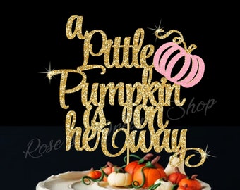 Adorno para tarta "Una pequeña calabaza está en camino", Hola pequeña calabaza, Adorno para baby shower de pequeña calabaza, Revelación de género de calabaza, Adorno para tarta de otoño