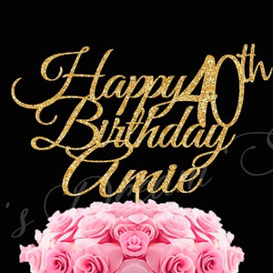 Pode incluir: Topper de bolo de glitter dourado com o texto "Happy 40th Birthday Anne".
