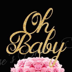 Oh Baby Cake Topper, Boy Baby Shower, Girl Baby Shower, Baby Shower cake topper, Gender reveal cake topper, Gender Neutral Cake Topper