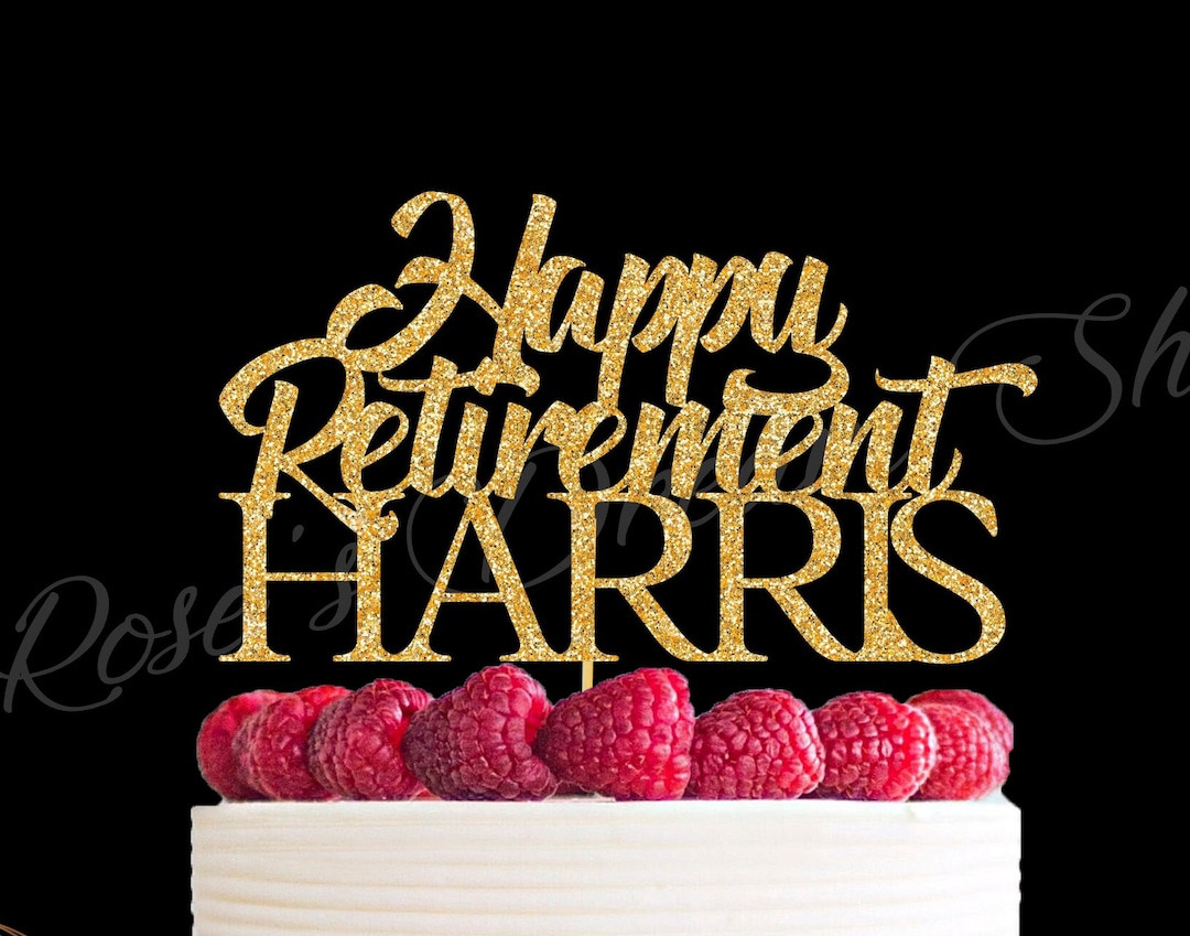 Happy Retirement Cake Topper, Retirement Party Decor, Retirement Cake ...