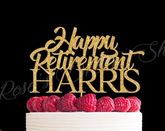 Happy Retirement Cake Topper, Retirement Party Decor, Retirement cake topper, Retirement Celebration Decor, Any Name