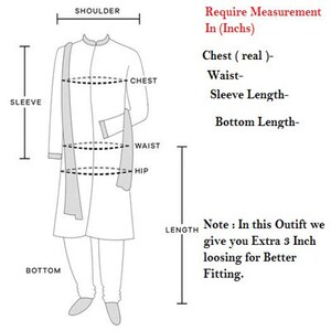 May include: Diagram showing how to measure for a garment. Measurements include shoulder, sleeve, chest, waist, hip, and length. The text reads "Require Measurement In (Inches)" and "Note: In this Outfit we give you Extra 3 Inch loosing for Better Fitting."