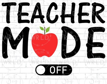 Download Teacher Mode Off Etsy