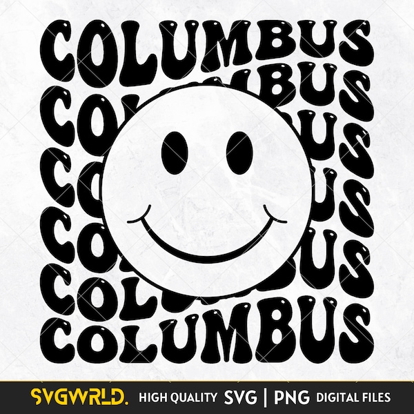 Columbus, Ohio Wavy Aesthetic Letters SVG Cut File | Smiley Face svg | PNG Digital Download Silhouette Columbus, OH Tshirt design Souvenir